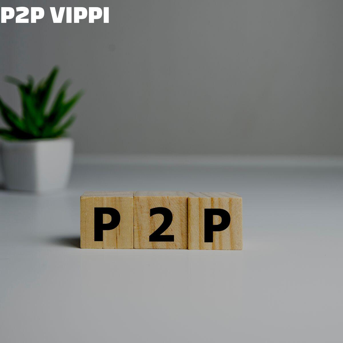 P2P vippi on vakuudeton laina